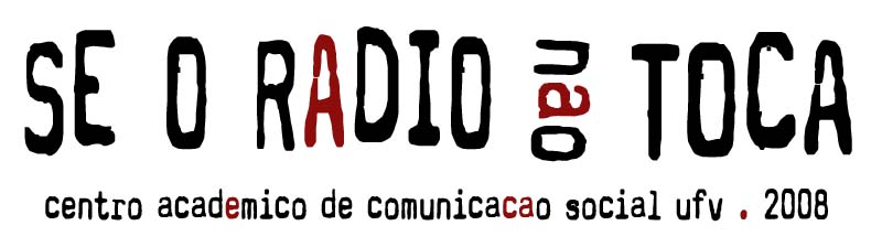 CaCom Se o Rádio não Toca ...