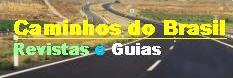 Revistas, Guias Rodoviários e Guias Caminhos do Brasil