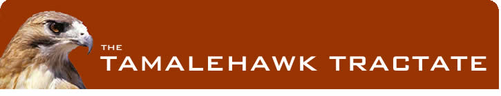 The Tamalehawk Tractate