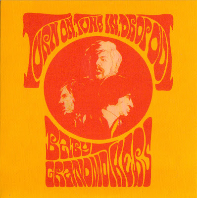 Cover Album of Baby Grandmothers - Turn On, Tune In, Drop Out [1967]