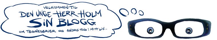 Den Unge Herr Holm sin blogg