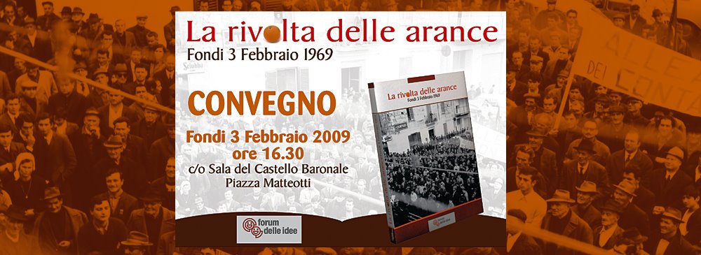 La Rivolta delle Arance - Fondi 3 Febbraio 1969