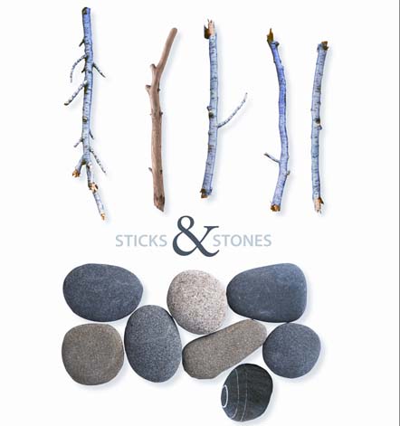 [Sticks+and+Stones.jpg]
