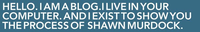 Shawn Murdock :: Blog