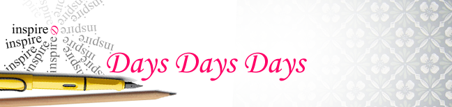 Days Days Days
