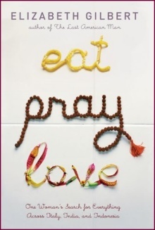 [eatpraylove.jpg]