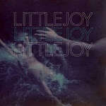 Litlle Joy (2008)