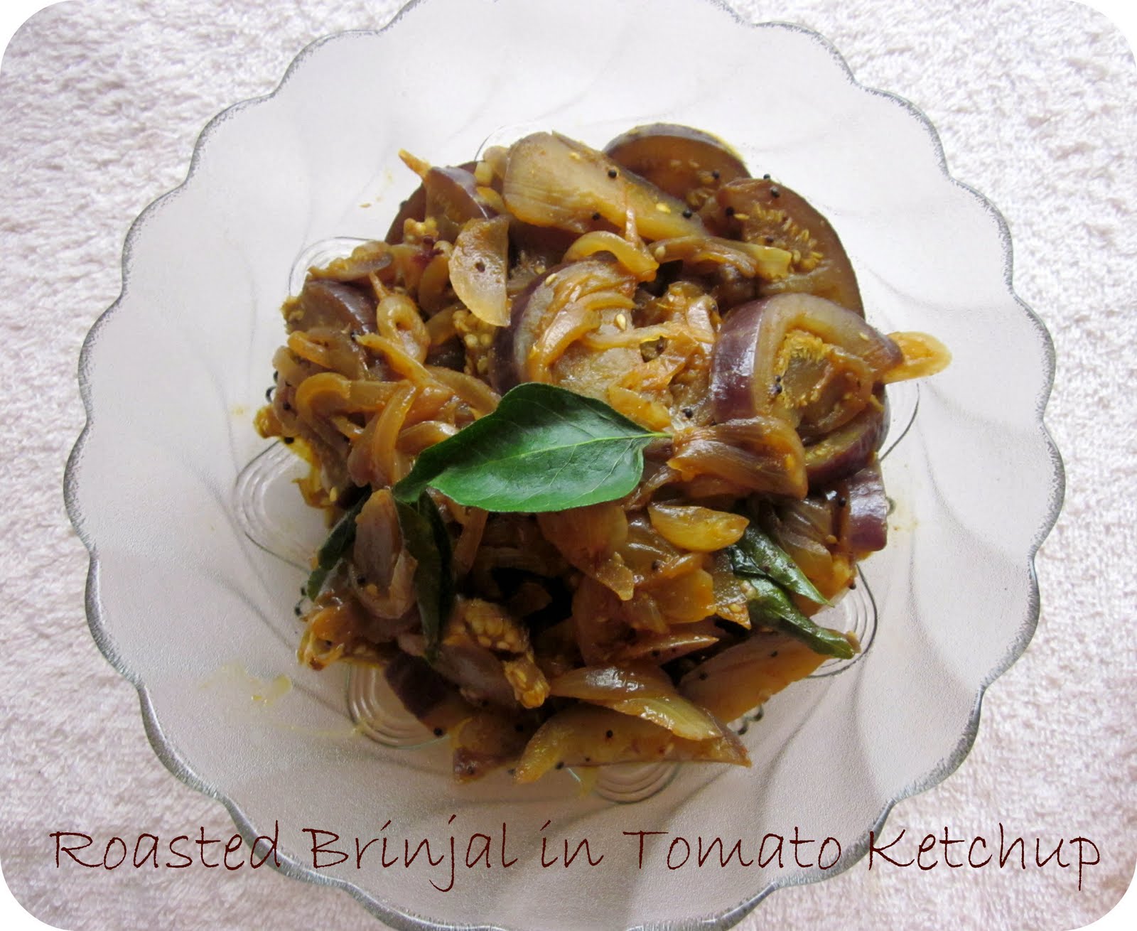 Easycooking Roasted Brinjal in Tomato Ketchup