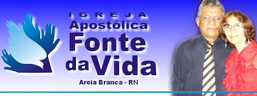 Fonte da Vida - Areia Branca/RN