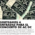 La sala Rock Star Live sortea entre sus clientes cuatro entradas para el recital de AC/DC