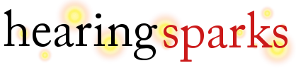 Hearing Sparks