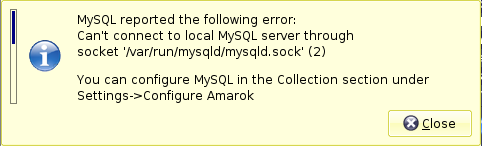 [amarok-error-window-MySQL-server-not-found.png]