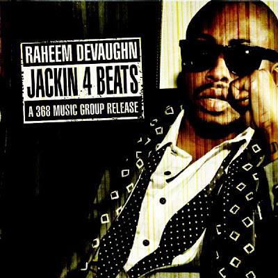 >RAHEEM DEVAUGH – JACKIN 4 BEATS (mixtape)