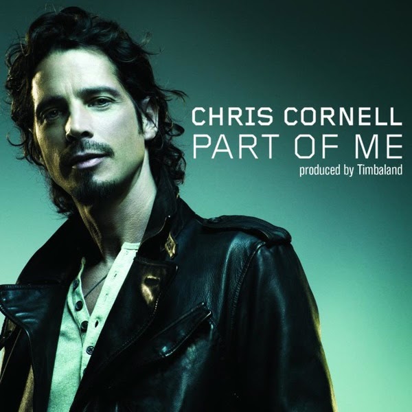 Just Cd Cover Chris Cornell Part Of Me (Official single Cover) from