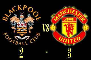 Man utd Result, Blackpool vs Manchester United