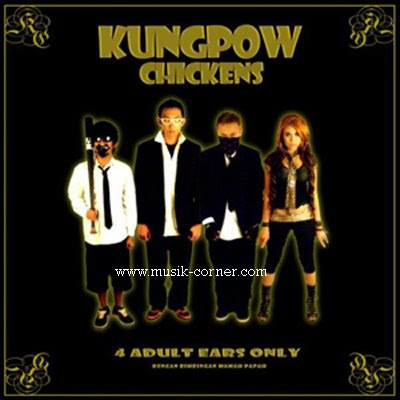 Klik untuk memperbesar gambar:Kungpow Chickens - Album : 4 Adult Ears Only Kungpow Chickens - Full Album : 4 Adult Ears Only