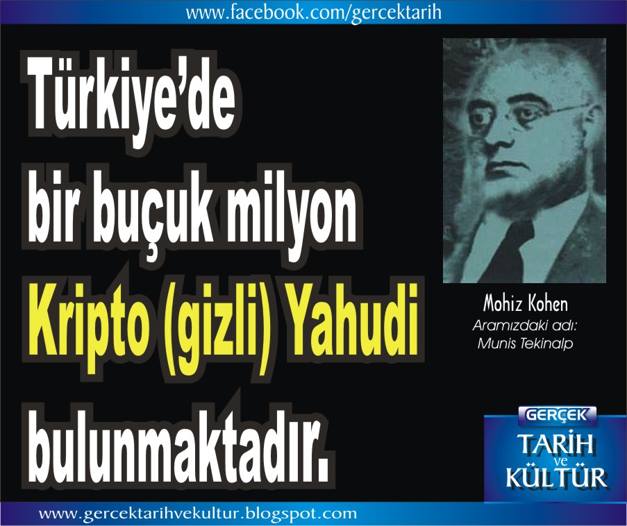 TÜRKİYE’DE İÇİMİZDE YAÅžAYAN KRİPTO YAHUDİLER