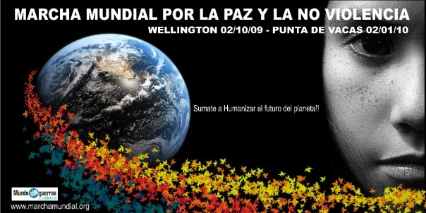 MARCHA MUNDIAL POR LA PAZ Y LA NO VIOLENCIA