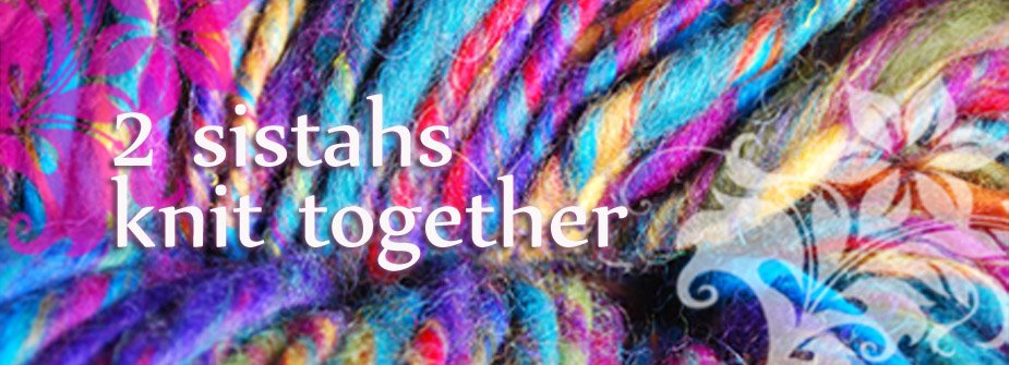 2 Sistahs Knit Together