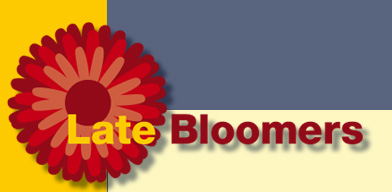 Für uns: Late Bloomers