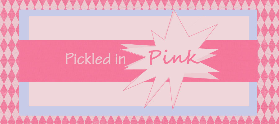 Pickled in Pink