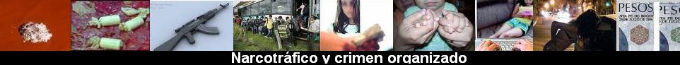 Narcotráfico y Crimen Organizado