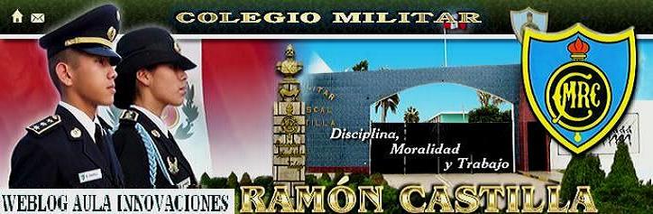 COLEGIO MILITAR RAMON CASTILLA LA LIBERTAD COLEGIO MILITAR RAMON CASTILLA LA LIBERTAD