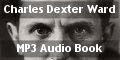 Buy MP3 Audio Book - The Case of Charles Dexter Ward