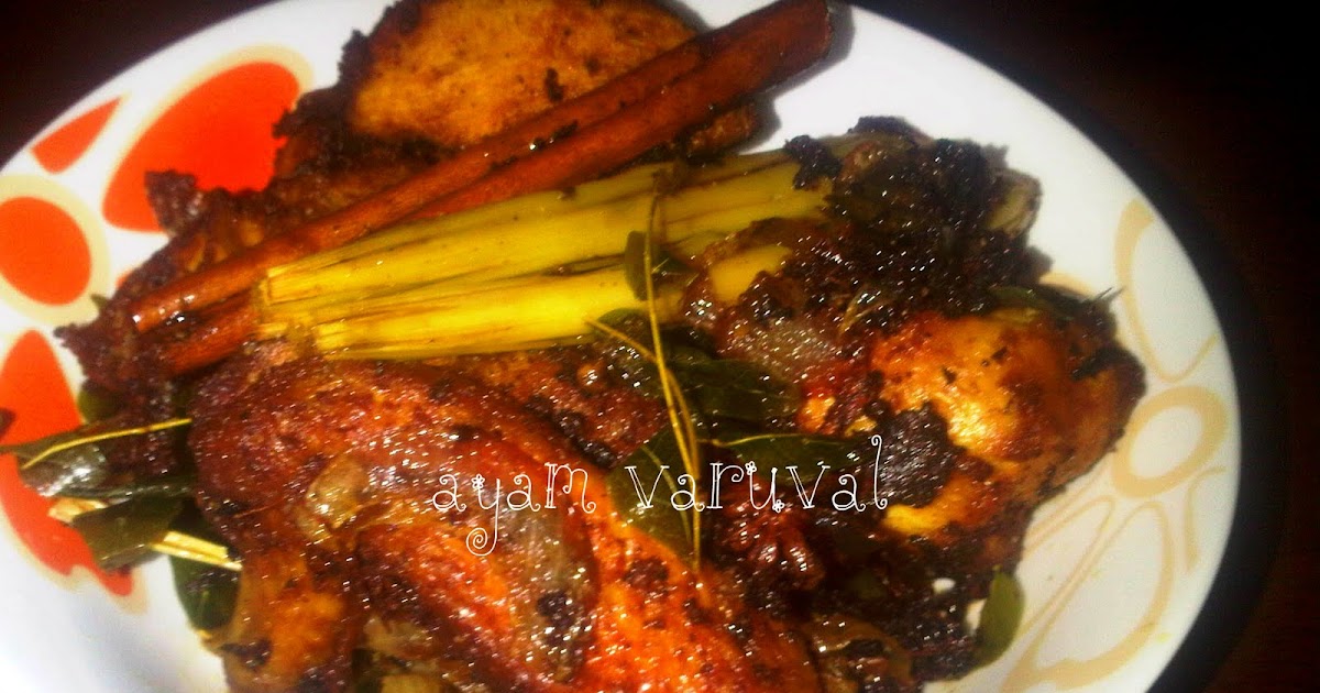 especially just for you ayam varuval