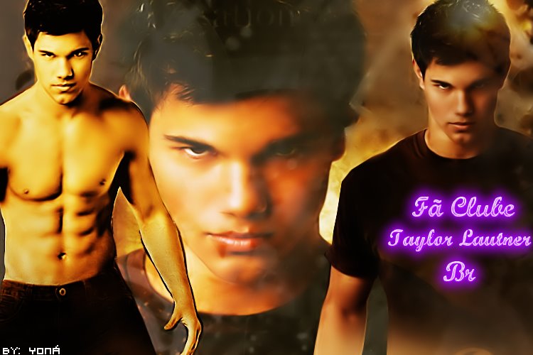 Fã Clube Taylor Lautner - Br