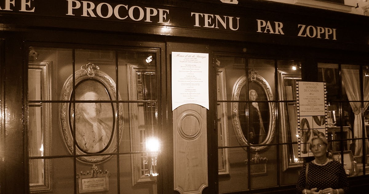 SOGNANDO PARIGI Le Procope