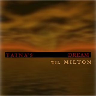 [Wil+Milton+Taina]