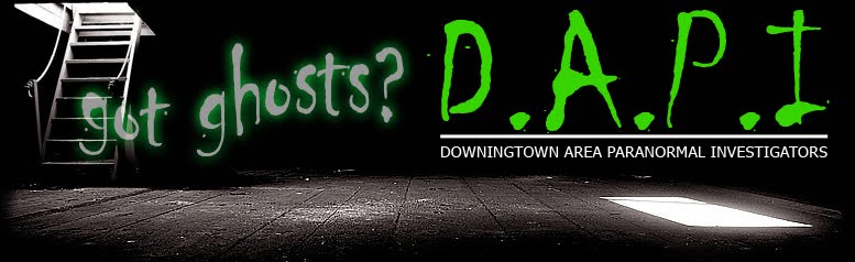 Downingtown Area Paranormal Investigators BLOG