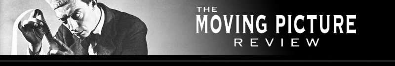 The Moving Picture Review