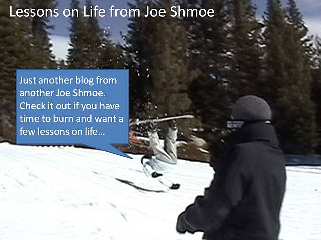 Lessons on Life from Just Another Guy