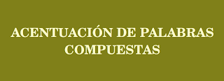 http://www.reglasdeortografia.com/acentocompuestas02.html