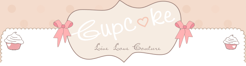 CUPCAKE ♥ "live love couture"