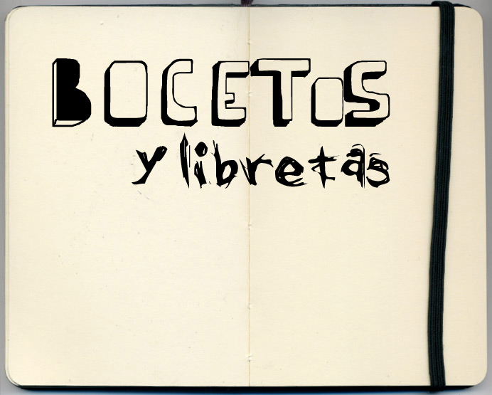 Bocetos y Libretas