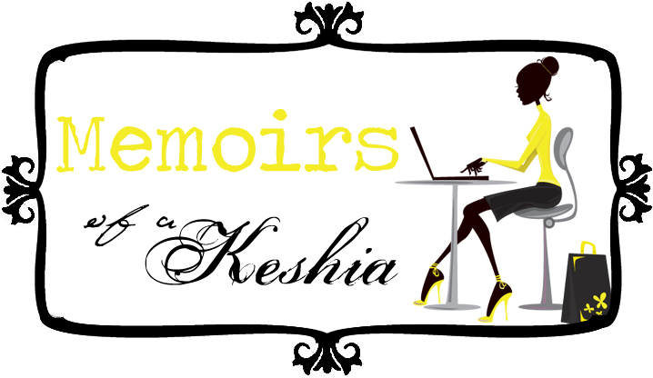 Memoirs of a Keshia