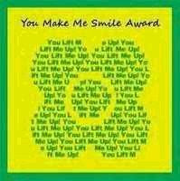 YOU MAKE ME SMILE AWARD