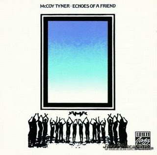 McCoy+Tyner+-+Echoes+of+a+friend.jpg