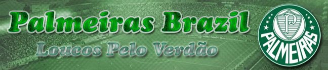 Palmeiras Brazil: Loucos pelo Verdão!