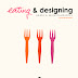 Eating & Designing