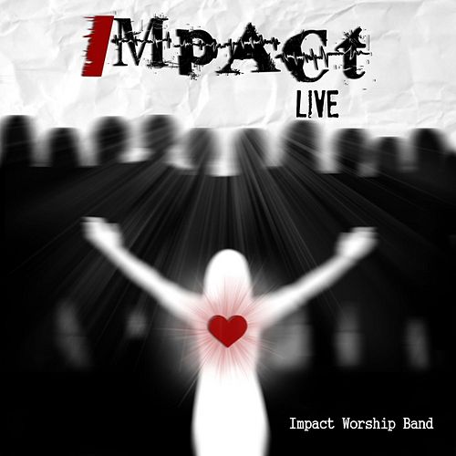 Free Christian Music Sampler Downloads Impact Worship Band Impact