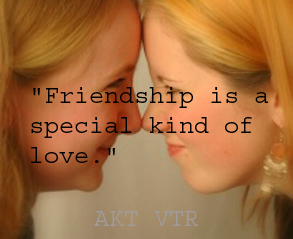 GOOD FRIENDS: Meaning of Friendship