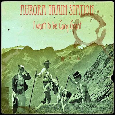 Skivan som är en riktig klassiker: I Want To Be Cary Grant med AURORA TRAIN STATION.