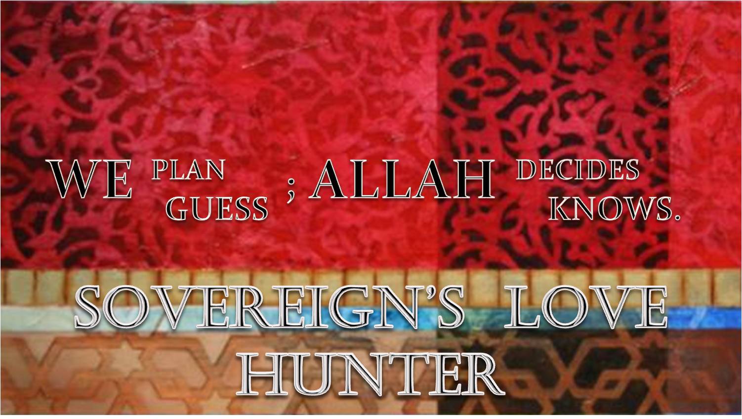 Sovereign's Love Hunter