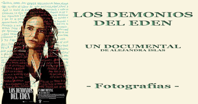 Los demonios del eden - El Documental - Fotos