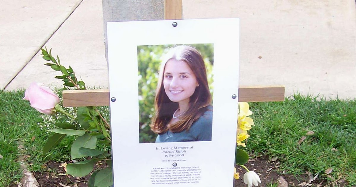 Drunk Driving Stories and News Remembering Rachel Elliott Drunk