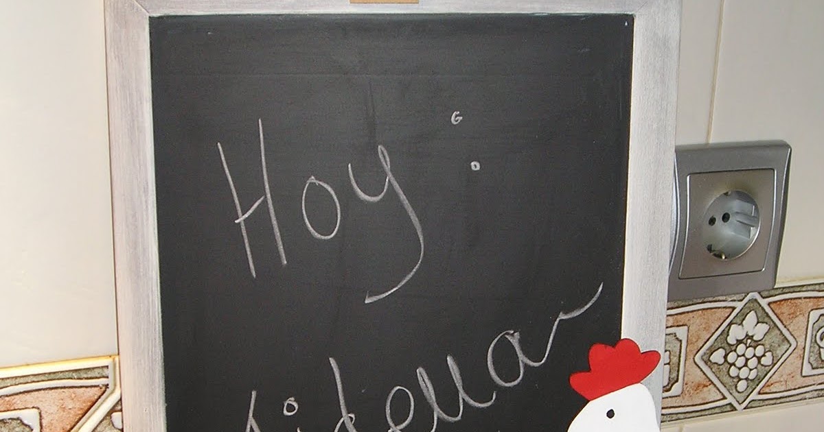 MI RINCON CREATIVO: PIZARRA DE COCINA